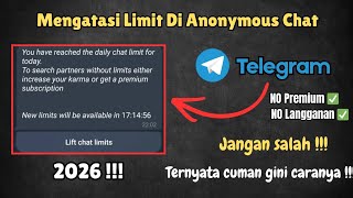 How to Overcome Limits in Anonymous Chat on Telegram | Without Premium 2026