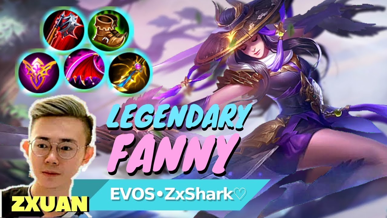 The Legendary Fanny [zxuan Fanny] EVOS•ZxShark♡ | MOBILE LEGENDS
