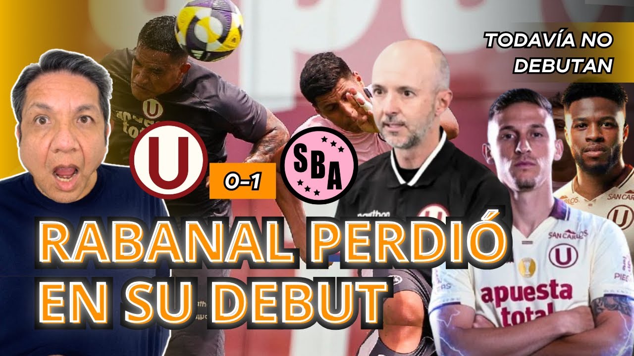¡Perdió la U de Rabanal en su debut! Universitario vs Sport Boys: análisis de Vicente Cisneros