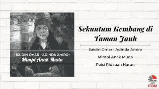 Download Lagu Sekuntum Kembang di Taman Jauh - Saidin Omar | Adinda Amiro - Album Mimpi Anak Muda MP3
