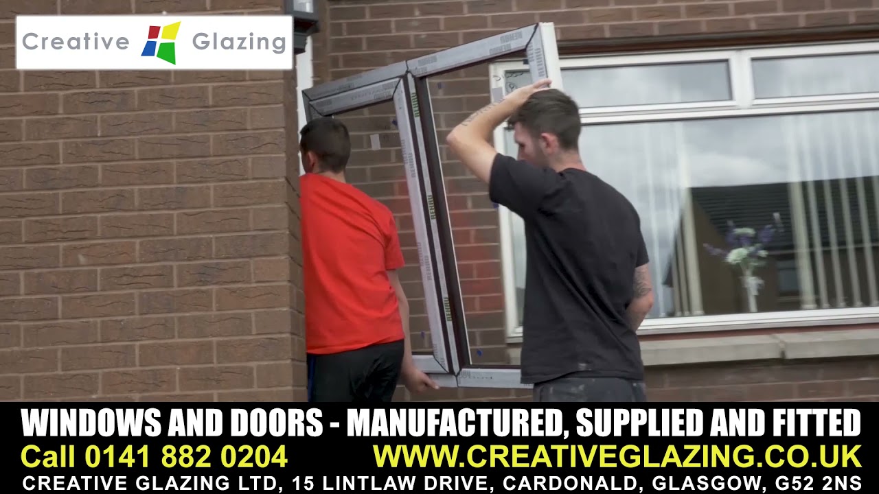 Creative Glazing Customer Advert - Double Glazing Glasgow 38 secs
