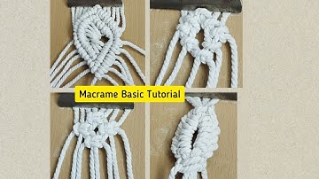 4 Easy Macrame Knot Tutorial | DIY Macrame Basic Knot / part 2