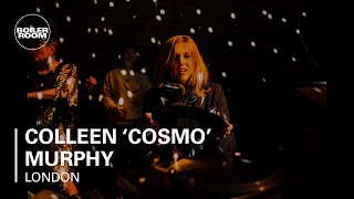Colleen 'Cosmo' Murphy Boiler Room London DJ Set