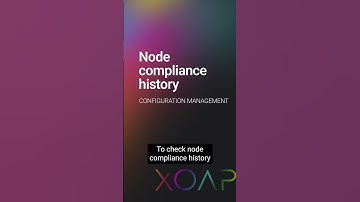 Node compliance history ⚙️ XOAP #automation #hybridcloud