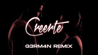 Josefca - Creerte (G3RM4N Remix)