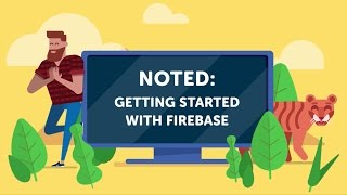 Let's Code Along React: Noted - Getting Started with Firebase [5/7]