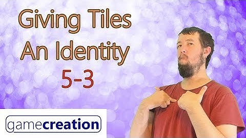Giving Tiles An Identity - Clickteam Fusion 2.5