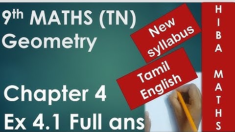 9th maths chapter 4 exercise 4.1 full answers tn samacheer new syllabus 2020-2021 hiba maths