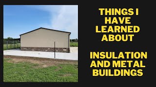 Metal building Insulation Tips