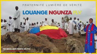 Louange NGUNGZA FLV 2 | MUSIQUE NGUNZA