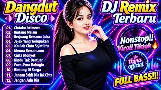 DANGDUT REMIX DISCO SLOWBASS TERBARU 2026 🔥 VIRAL TIKTOK 💯 CINTAKU ISTIMEWA