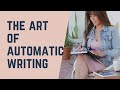 Unveiling the Mysterious Art of Automatic Writing