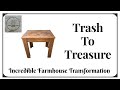 DIY Farmhouse Side Table Transformation | Trash to Treasure | Spring 2020