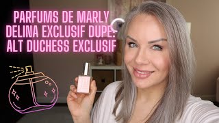 Perfume Review: ALT Duchess Exclusif (Parfums de Marly DELINA Exclusif dupe)