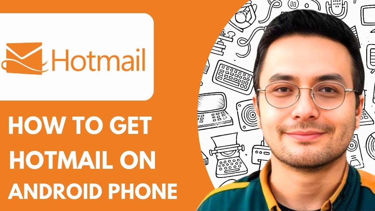 Как получить Hotmail на телефоне Android — 2025 (быстро и просто)