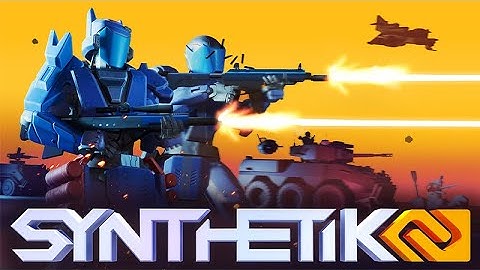 Playing Synthetik 2 For The First Time