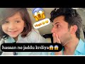 Hasaan ne jaddu krdiya  yaseen khan first vlog with hasaan hanaan 