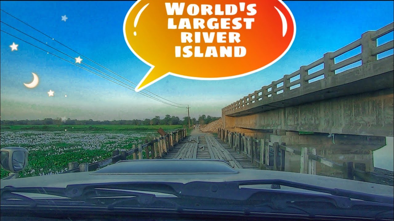 World's Largest River Island |  MAJULI RIVER ISLAND |  🏝