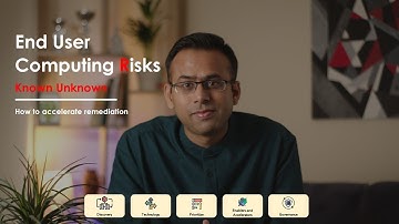 End User Computing Risks - Known Unknown I Emerging Technology Trends