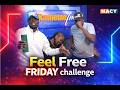 Feel free friday challenge-Wakirumba|Kameme Fm|Gathemba|Stacy|Kufai|Dj Dbul