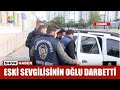 Eski sevgilisinin oğlu darbetti