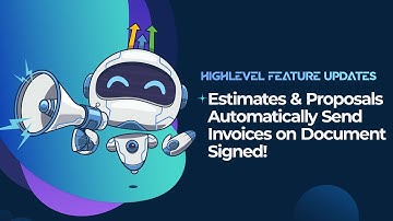 Estimates & Proposals -- Automatically Send Invoices on Document Signed!