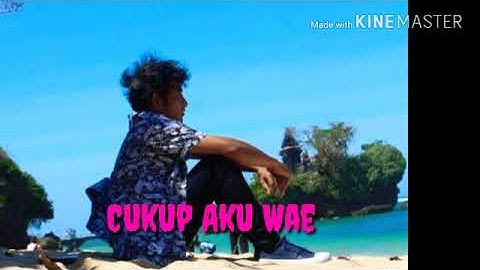 Intan Rahma–Cukup Aku Wae