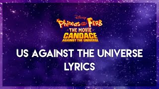 US AGAINST THE UNIVERSE | Candace Against The Universe - Lyrics