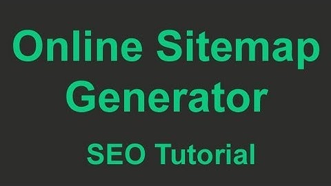 How To Generate Sitemap For Your Website