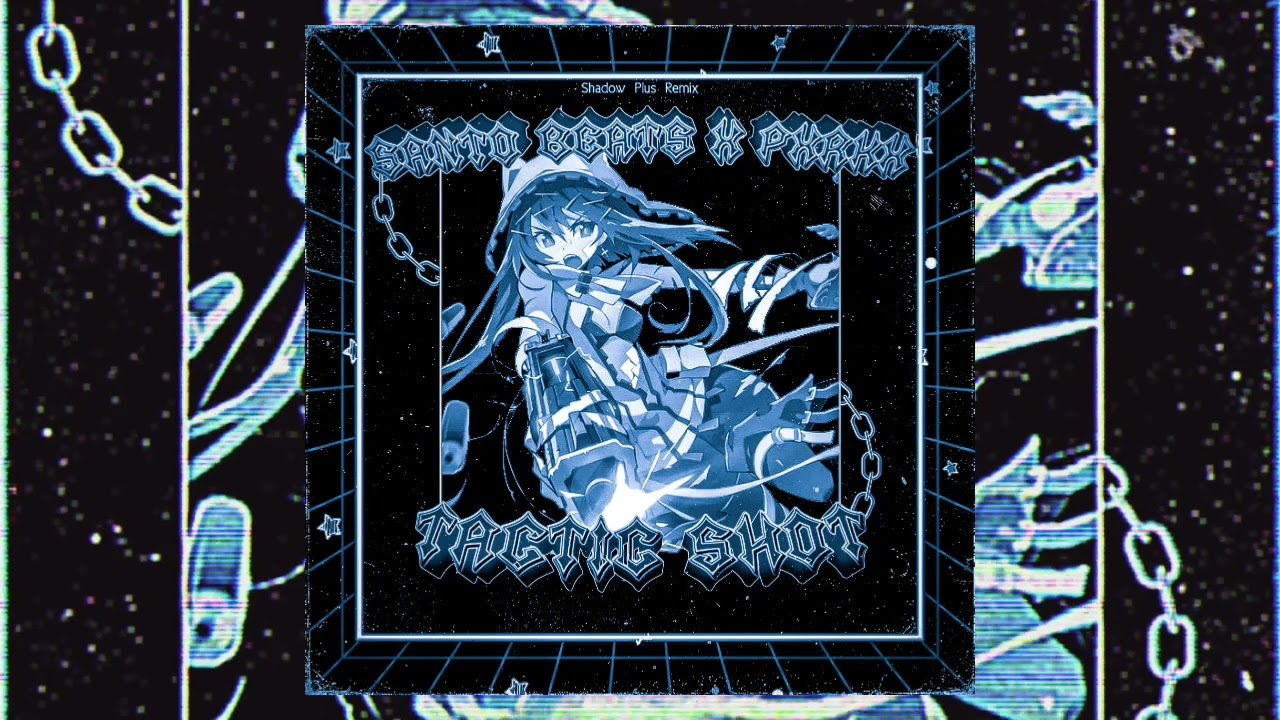 Ver SANTO BEATS & PXRKX | TACTIC SHOT | (Shadow Plus Remix) no YouTube Ver SANTO BEATS & PXRKX | TACTIC SHOT | (Shadow Plus Remix) no YouTube