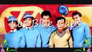 LOS BLUE CAPS / VUELVE PRIMAVERA.