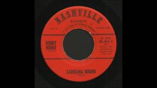 Bobby Hodge - Carolina Bound - Country Bop 45