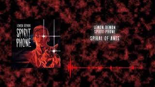 Lemon Demon - Spiral of Ants (2022 Remaster)