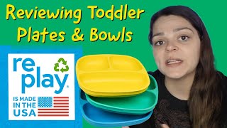 Reviewing   Re♻Play  Plates & Bowls  (Plates & Bowls for Babies & Toddlers)