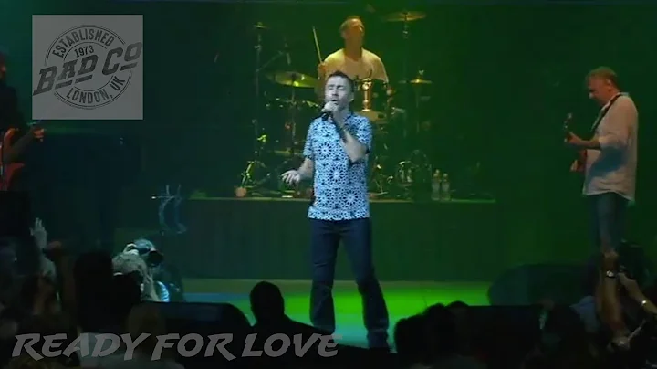 "Ready for Love" - Bad Company from  Hard Rock Live