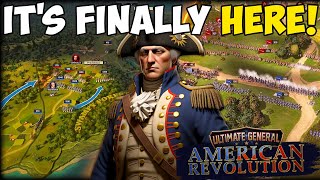 Ultimate General American Revolution Is Finally HERE!