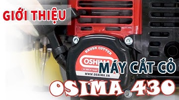 Giới thiệu máy cắt cỏ Oshima 430
