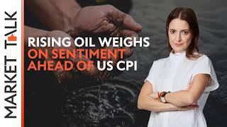 Rising oil weighs on sentiment into US CPI data | MarketTalk