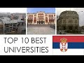 TOP 10 BEST UNIVERSITIES IN SERBIA / TOP 10 MEJORES UNIVERSIDADES DE SERBIA