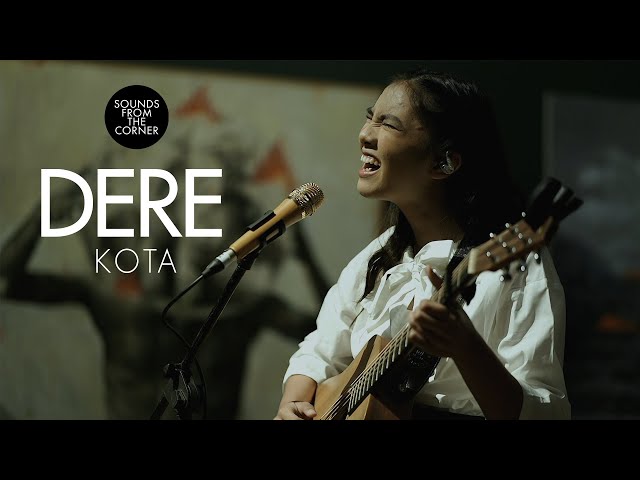 Dere - Kota | Sounds From The Corner Live #78 class=