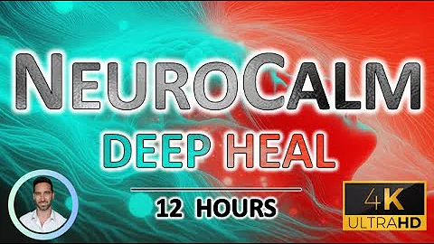 NeuroCalm: Deep Heal | Cortisol Cleanse & Nervous System Reset | Full-Body Recovery | 12 Hours