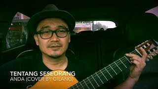Download Anda - Tentang Seseorang Cover By Gilang Video MP3 Anda - Tentang Seseorang Cover By Gilang