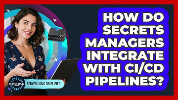 How Do Secrets Managers Integrate With CI/CD Pipelines?