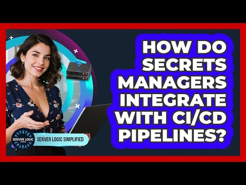 How Do Secrets Managers Integrate With CI/CD Pipelines?