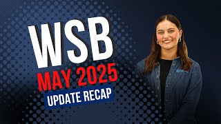 Inside Wsb - May 2025 Recap