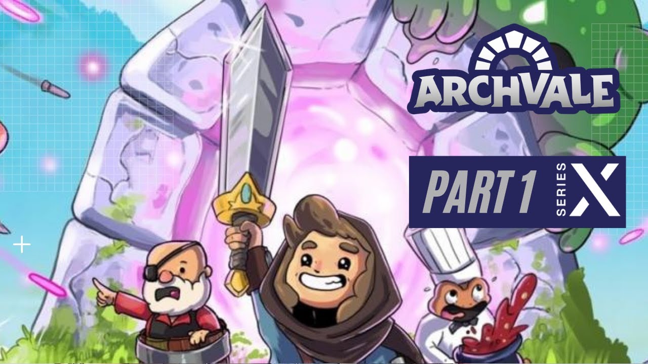 Archvale Series X Gameplay Walkthrough Part 1 YouTube