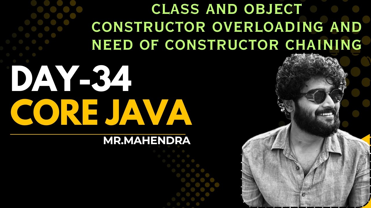 || core java || day - 34 || constructor overloading and need of ...