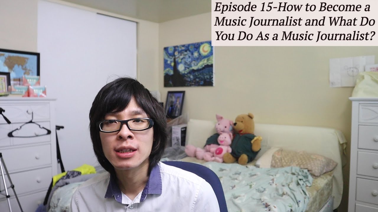 Episode 15 How To Become A Music Journalist And What Do You Do As A Episode 15 How To Become A Music Journalist And What Do You Do As A
