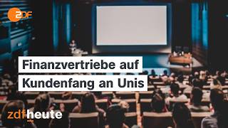 So verkaufen Finanzvertriebe teure Verträge an Studierende | WISO