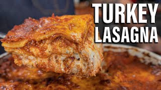 Turkey Lasagna Recipe: The Perfect Weeknight Meal